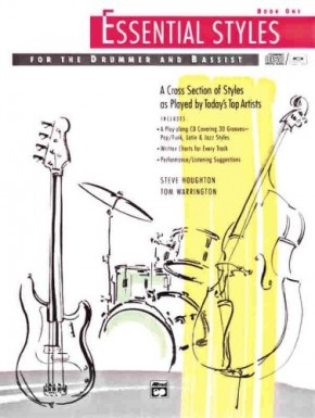 Essential Styles for the Drummer and Bassist Book One