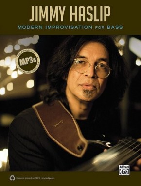 Modern Improvisation For Bass - Jimmy Haslip