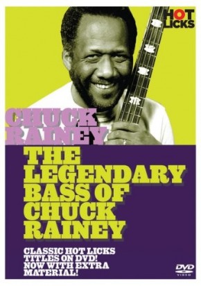 Chuck Rainey - The Legendary Bass of Chuck Rainey