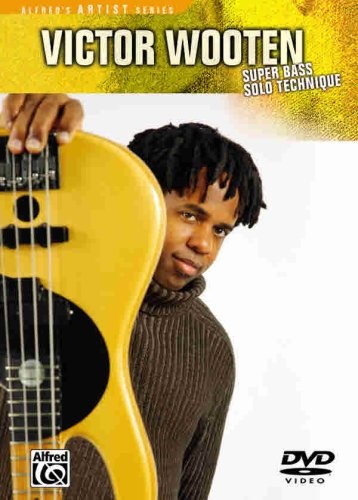 Wooten, Victor: Super Bass Solo Technique (DVD) 9780739042724 · 0739042726