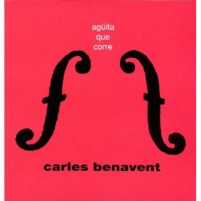 Agüita Que Corre - Carles Benavent