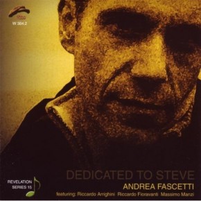 Dedicated to Steve - Andrea Fascetti