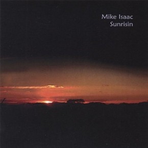 Sunrisin' - Mike Isaac
