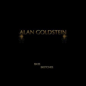 Bass Sketches - Alan Goldstein