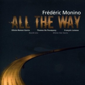 All the Way - Frederic Monino