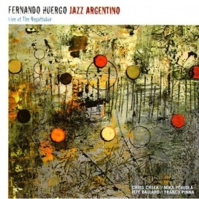 Jazz Argentino - Fernando Huergo
