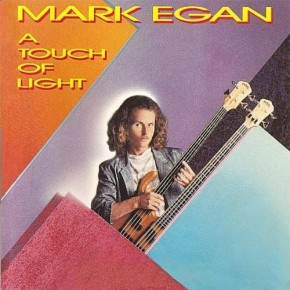 A Touch of Light - Mark Egan
