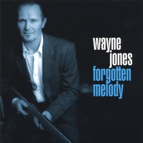 Forgotten Melody - Wayne Jones