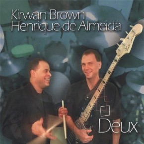 Deux - Kirwan Brown, Henrique De Almeida