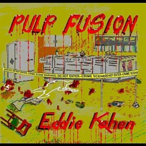 Pulp Fusion - Eddie Kohen