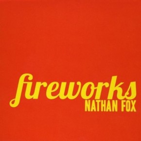 Fireworks - Nathan Fox