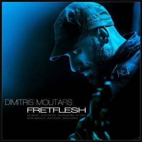 Fretflesh - Dimitris Moutafis