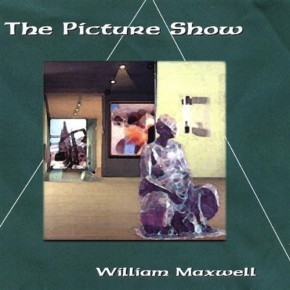 The Picture Show - William Maxwell