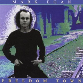 Freedom Town - Mark Egan