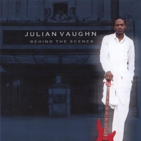 Behind the Scenes - Julian Vaughn