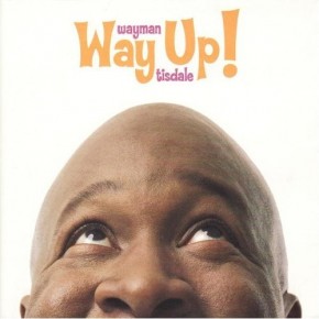 Way Up! - Wayman Tisdale