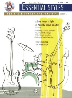 Essential Styles for the Drummer and Bassist Book Two