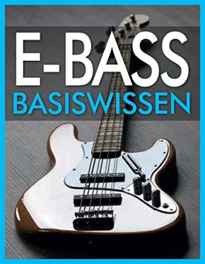 E-Bass Basiswissen