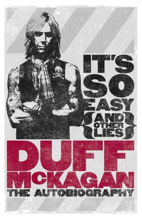 It's So Easy (and other lies)