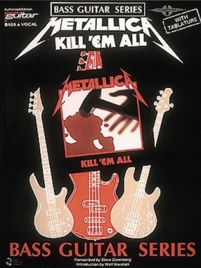 Metallica: Kill 'em All: Bass Guitar and Vocal
