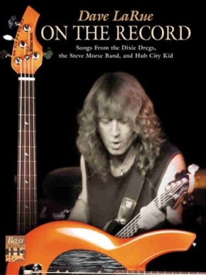 Dave LaRue - On the Record