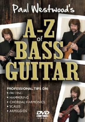 Paul Westwood's A-Z of Bass Guitar