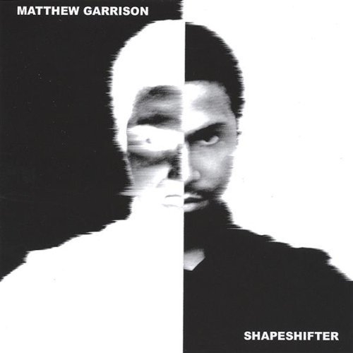 Shapeshifter - Matthew Garrison