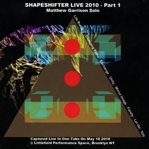 Shapeshifter (live) - Matthew Garrison