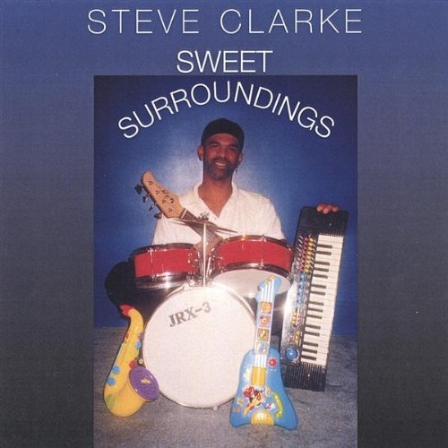 Sweet Surroundings - Steve Clarke