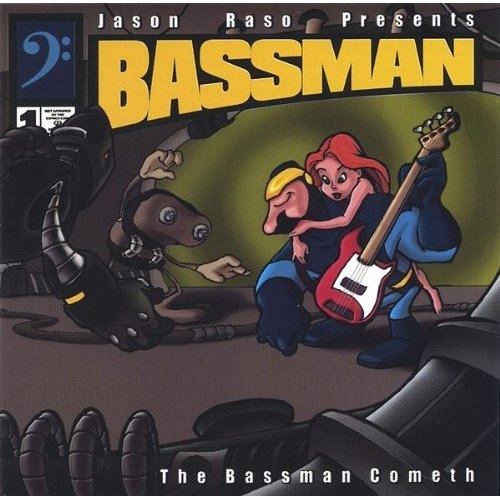 The Bassman Cometh - Jason Raso