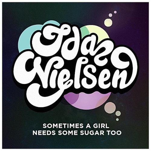 Sometimes a girl needs some sugar too - Ida Nielsen