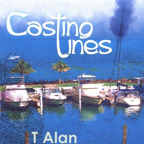 Casting Lines - T Alan