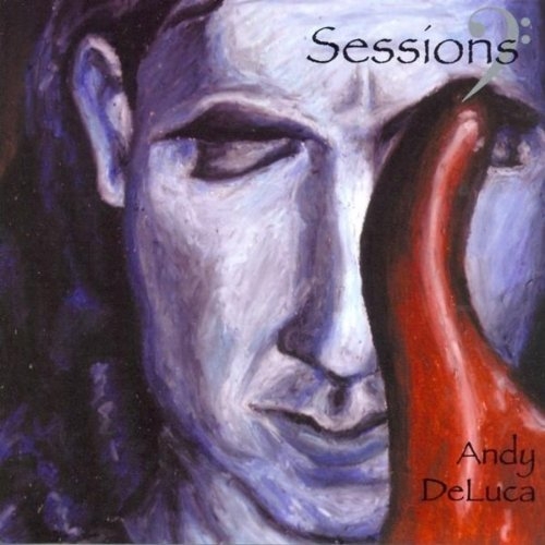 Sessions - Andy DeLuca
