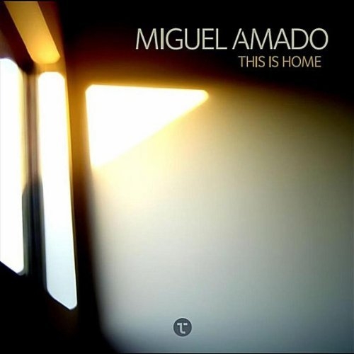 This is Home - Miguel Amado