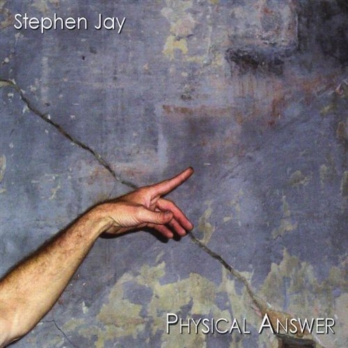 Physical Answer - Stephen Jay