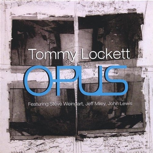 Opus - Tommy Lockett