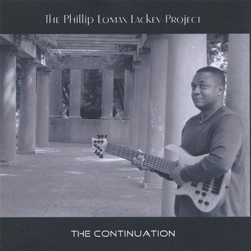 The Continuation - The Phillip Lomax Lackey Project