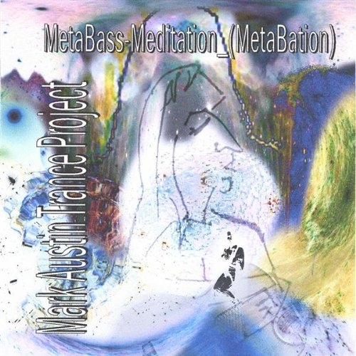 MetaBass - Meditation_(MetaBation)