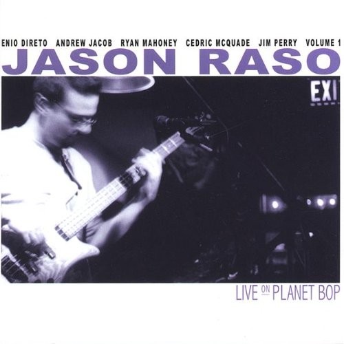 Live On Planet Bop - Jason Raso
