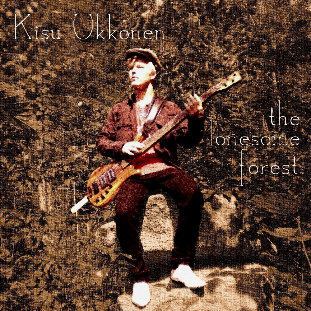 The Lonesome Forest - Kisu Ukkonen