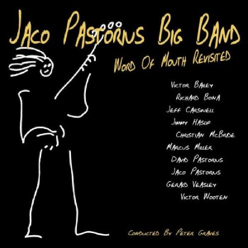 Word of Mouth Revisited - Jaco Pastorius