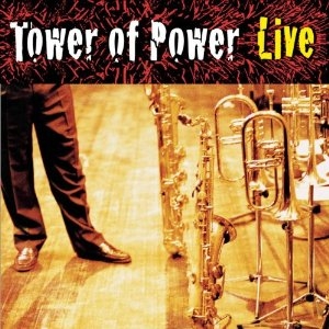 Soul Vaccination Live - Tower Of Power