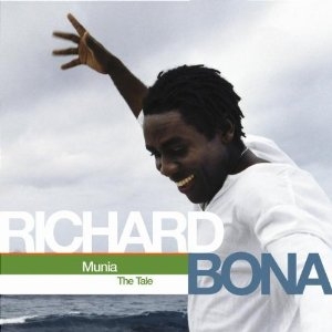 Munia (The Tale) - Richard Bona