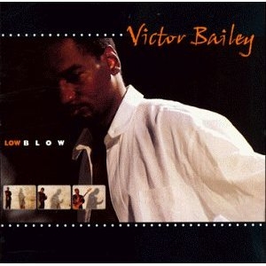 Low Blow - Victor Bailey