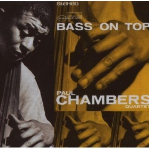 Bass on Top - Paul Chambers