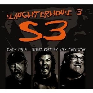 Slaughterhouse 3 - Gary Willis