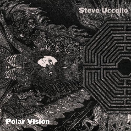 Polar Vision - Steve Uccello