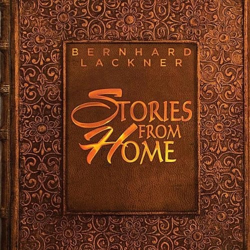 Stories From Home - Bernhard Lackner