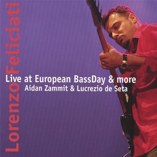 Live At European Bassday & More - Lorenzo Feliciati