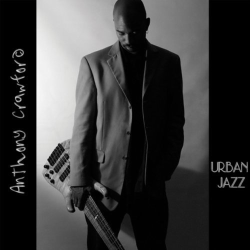 Urban Jazz - Anthony Crawford